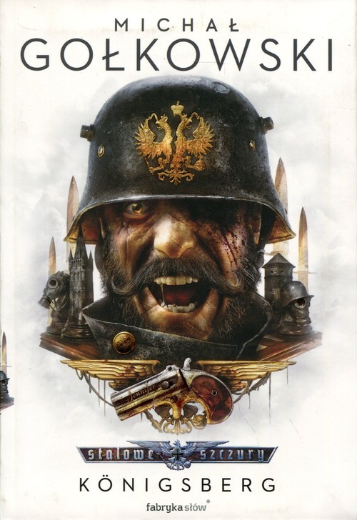 okładka Stalowe szczury 3 Konigsberg książka | Michał Gołkowski