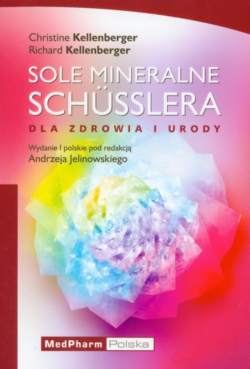 okładka Sole mineralne Schusslera książka | Christine Kellenberger, Richard Kellenberger