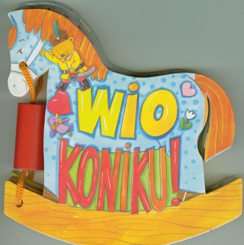 okładka Wio koniku książka | Ewa Stadtmuller