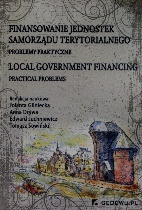 okładka Finansowanie jednostek samorządu terytorialnego Problemy praktyczne książka