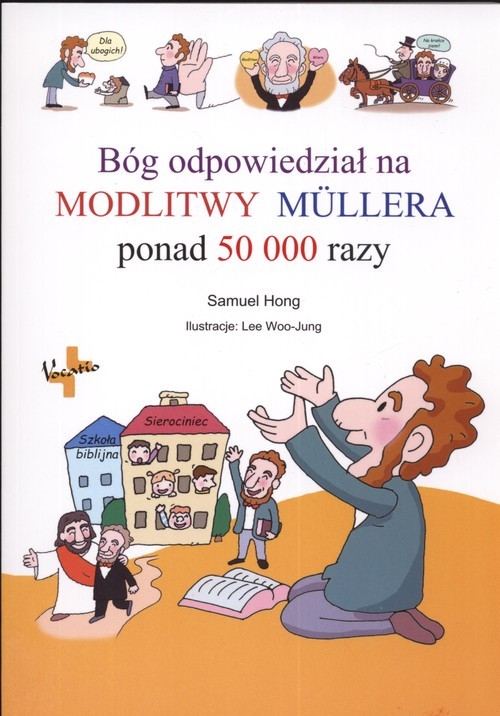 okładka Bóg odpowiedział na Modlitwy Mulleraponad 50000 razy książka | Hong Samuel