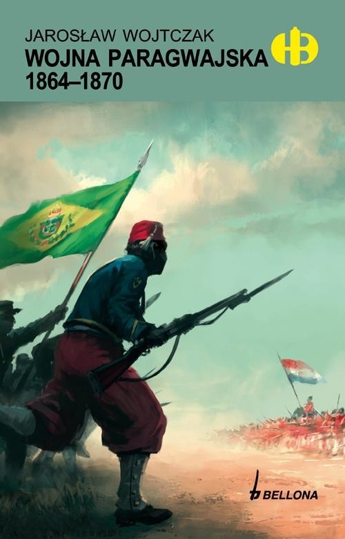 okładka Wojna paragwajska 1864-1870 książka | Wojtczak Jarosław