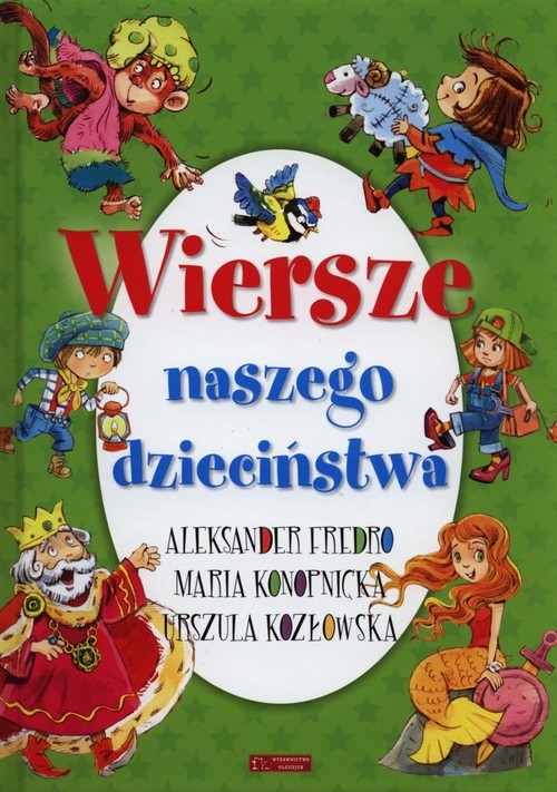 okładka Wiersze naszego dzieciństwa książka | Aleksander Fredro, Urszula Kozłowska, Maria Konopnicka