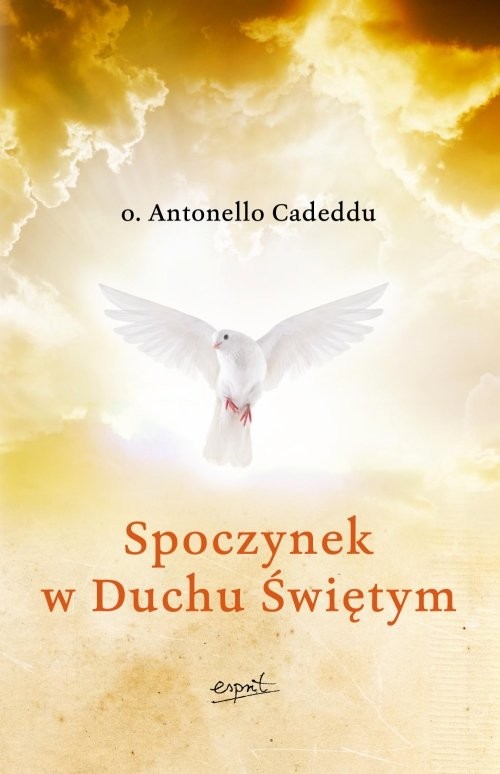 okładka Spoczynek w Duchu Świętym książka | o. Antonello Cadeddu