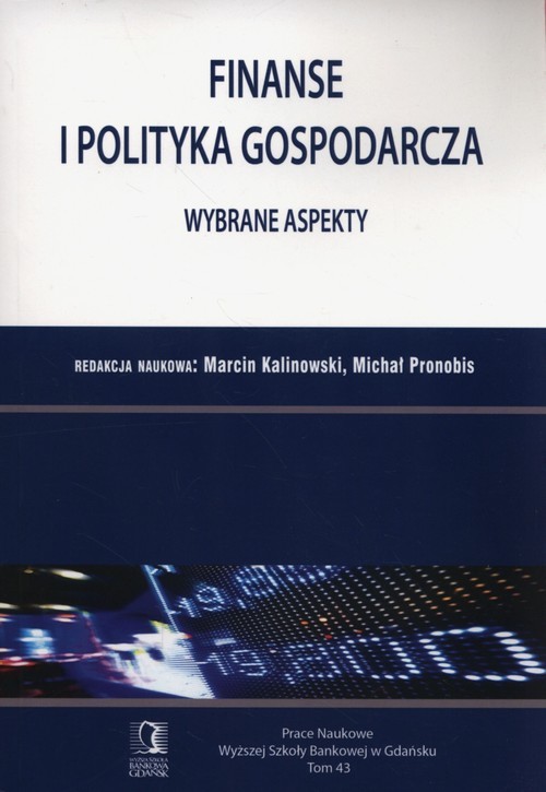 okładka Finanse i polityka gospodarcza Wybrane aspekty książka