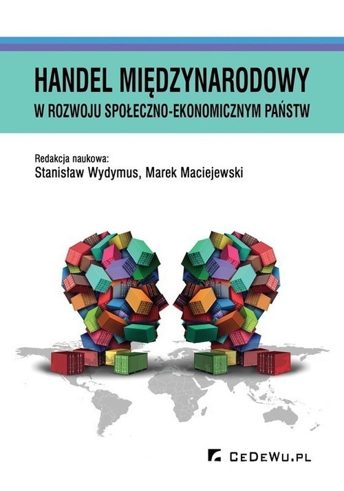 okładka Handel międzynarodowy w rozwoju społeczno-ekonomicznym państw książka
