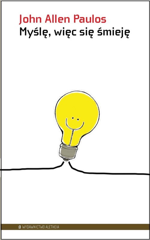 okładka Myślę więc się śmieję Odwrotna strona filozofii książka | John Allen Paulos