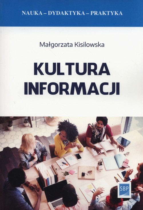 okładka Kultura informacji książka | Kisilowska Małgorzata