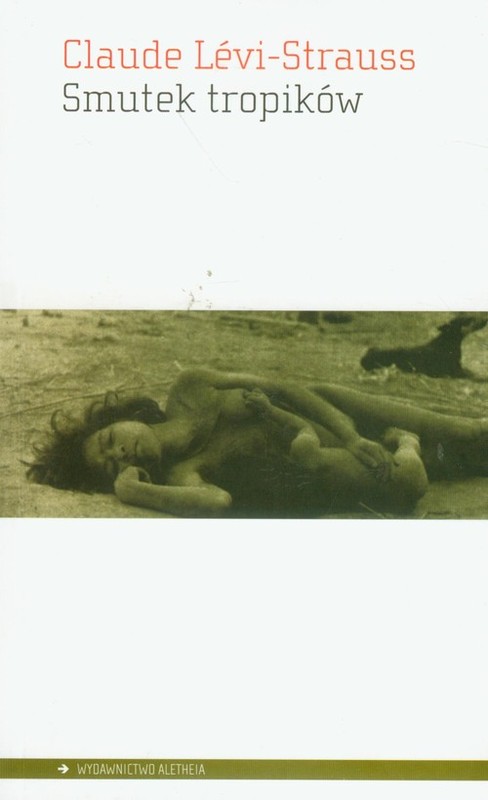okładka Smutek tropików książka | Claude Levi-Strauss