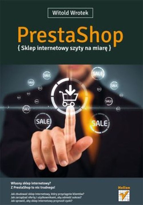 okładka PrestaShop Sklep internetowy szyty na miarę książka | Witold Wrotek