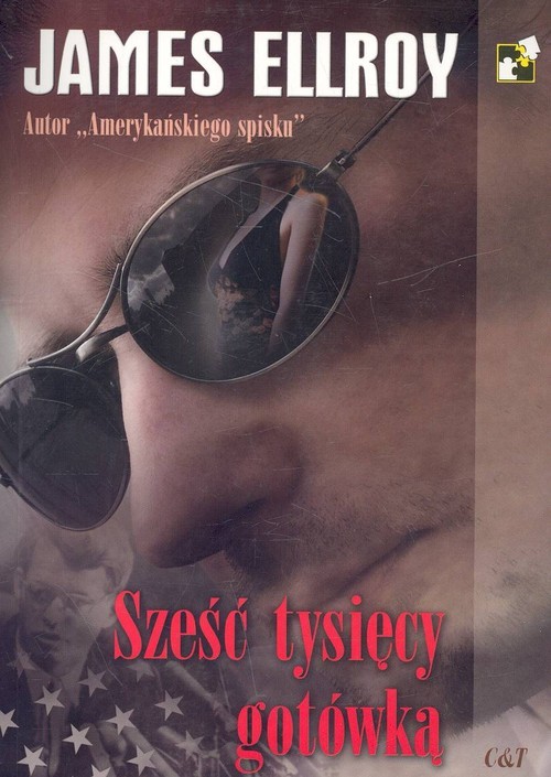 okładka Sześć tysięcy gotówką książka | James Ellroy