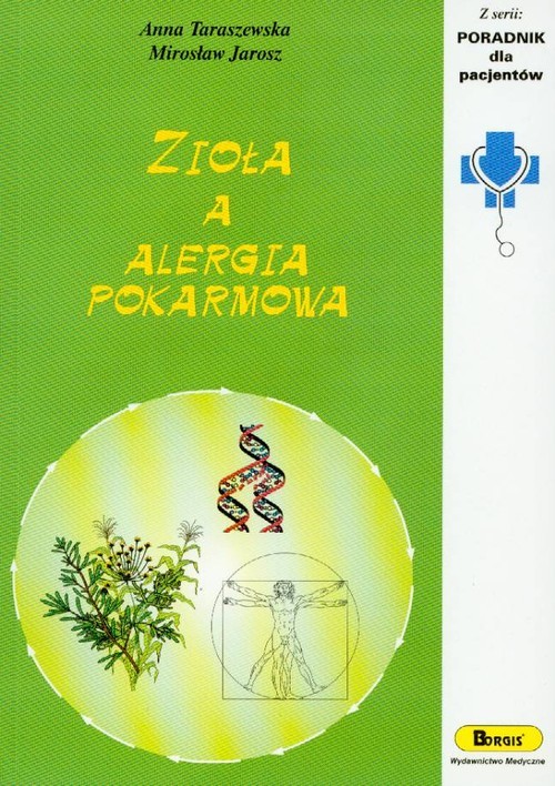 okładka Zioła a alergia pokarmowa książka | Anna Taraszewska, Mirosław Jarosz
