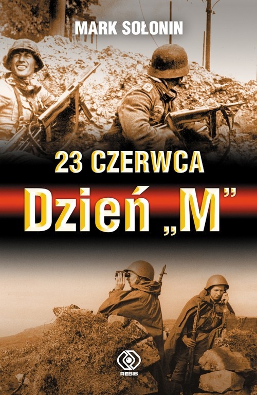 okładka 23 czerwca Dzień M książka | Mark Sołonin