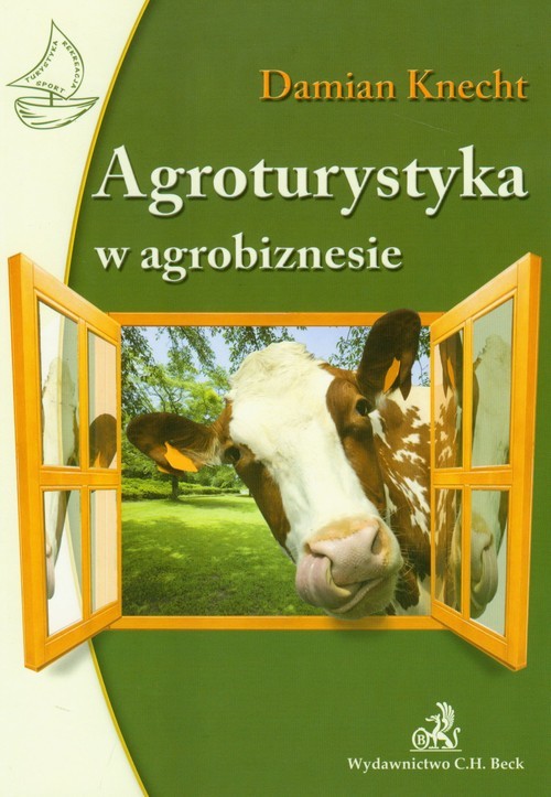 okładka Agroturystyka w agrobiznesie książka | Knecht Damian