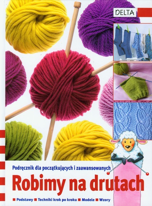 okładka Robimy na drutach Podręcznik dla początkujących i zaawansowanych książka