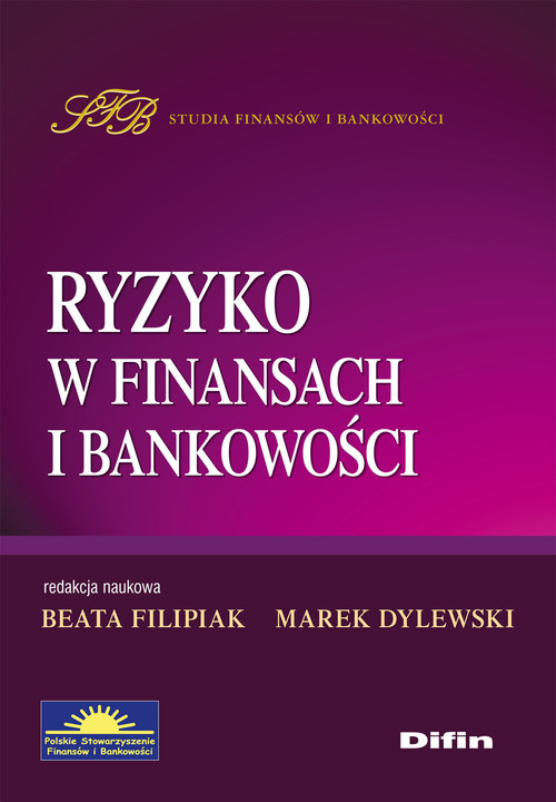 okładka Ryzyko w finansach i bankowości książka | Beata Filipiak, Marek Dylewski