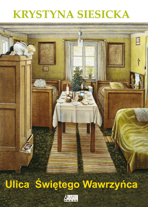 okładka Ulica Świętego Wawrzyńca książka | Siesicka Krystyna
