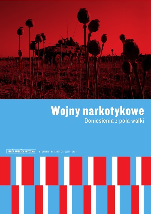 okładka Wojny narkotykowe Doniesienia z pola walki książka