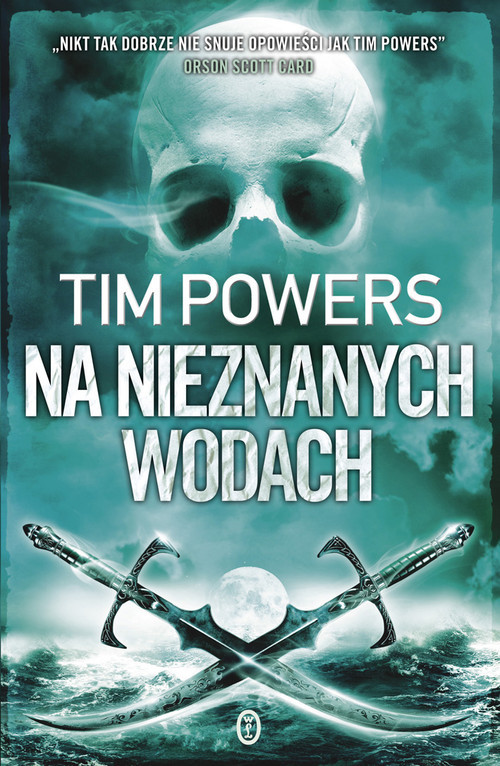okładka Na nieznanych wodach książka | Tim Powers
