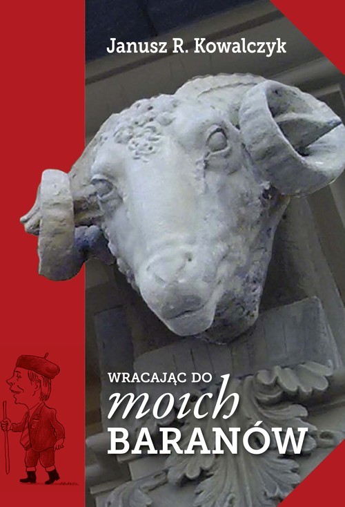 okładka Wracając do moich  Baranów książka | Janusz R. Kowalczyk