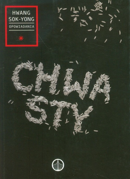 okładka Chwasty i inne opowiadania książka | Sok-Yong Hwang