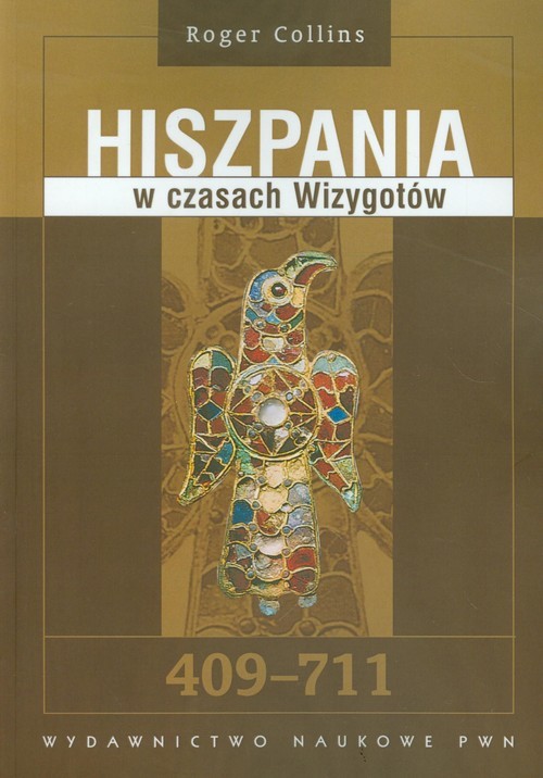 okładka Hiszpania w czasach Wizygotów 409-711 książka | Collins Roger