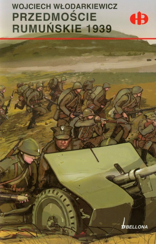 okładka Przedmoście rumuńskie 1939 książka | Wojciech Włodarkiewicz