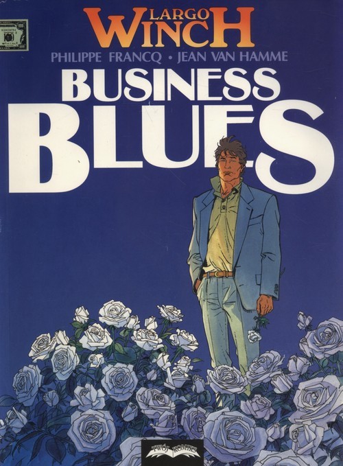 okładka Largo Winch 4 Business Blues książka | Jean Van Hamme, Philippe Francq