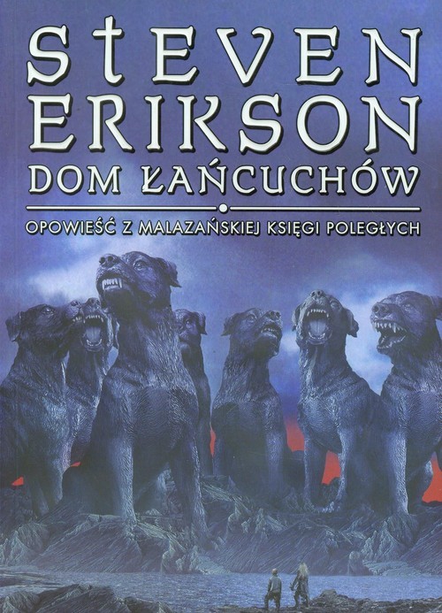 okładka Dom Łańcuchów Tom 4 książka | Steven Erikson