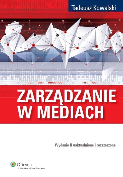 okładka Zarządzanie w mediach książka | Tadeusz Kowalski