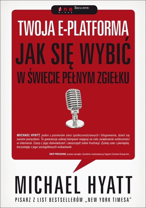 okładka Twoja e-platforma Jak się wybić w świecie pełnym zgiełku książka | Michael Hyatt