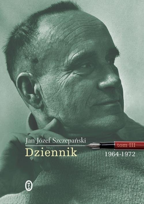 okładka Dziennik Tom 3 1964-1972 książka | Jan Józef Szczepański