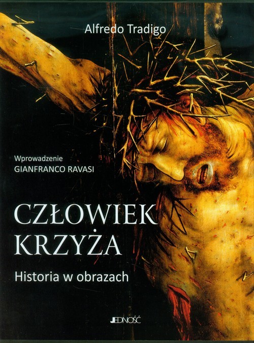 okładka Człowiek krzyża Historia w obrazach Książka w etui książka | Alfredo Tradigo