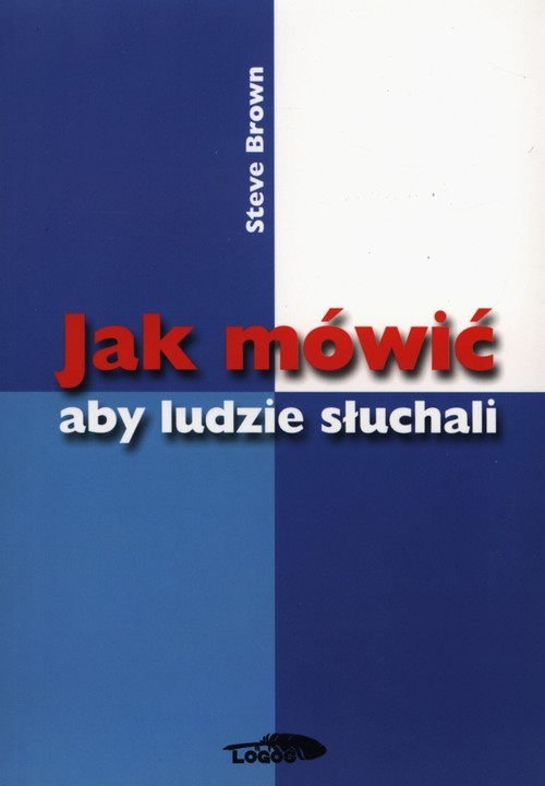 okładka Jak mówić aby ludzie słuchali książka | Brown Steve