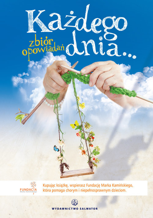 okładka Każdego dnia... Zbiór opowiadań książka