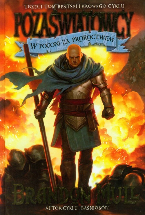 okładka Pozaświatowcy Tom 3 W pogoni za proroctwem książka | Brandon Mull