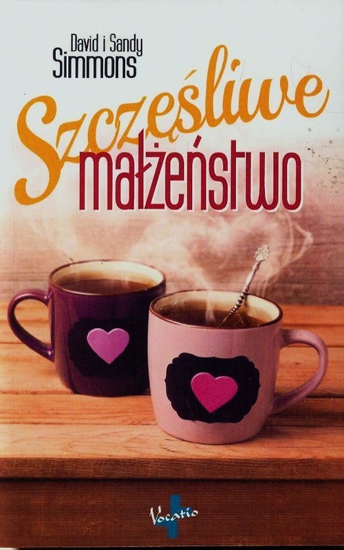 okładka Szczęśliwe małżeństwo książka | David Simmons, Sandy Simmons