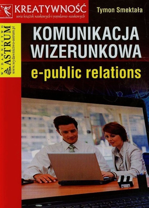okładka Komunikacja wizerunkowa e-public relations książka | Smektała Tymon