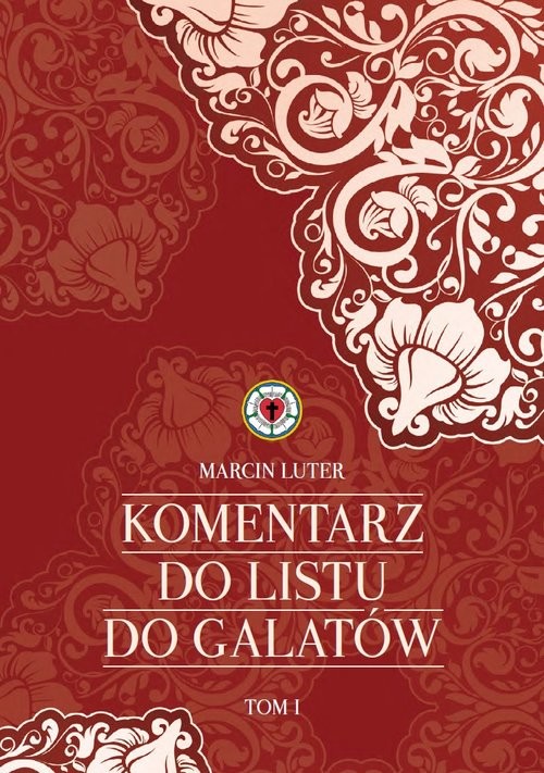 okładka Komentarz do Listu do Galatów książka | Marcin Luter
