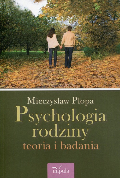 okładka Psychologia rodziny teoria i badania książka | Plopa Mieczysław