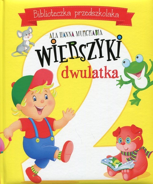 okładka Wierszyki dwulatka Biblioteczka przedszkolaka książka | Ala Hanna Murgrabia