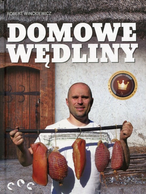 okładka Domowe wędliny książka | Winckiewicz Robert