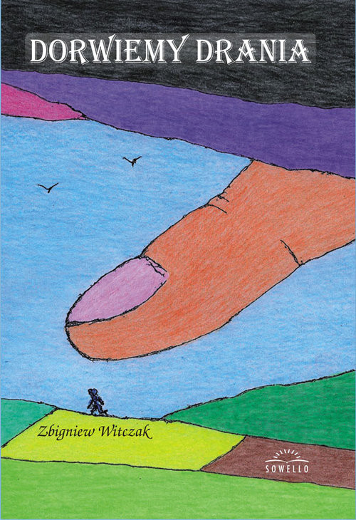 okładka Dorwiemy drania książka | Zbigniew Witczak