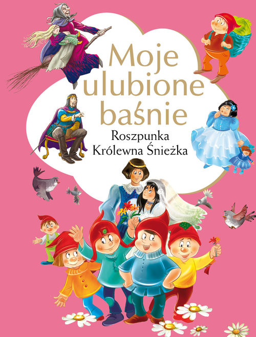 okładka Moje ulubione baśnie Roszpunka, Królewna Śnieżka książka | J. i W. Grimm