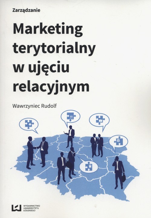 okładka Marketing terytorialny w ujeciu relacyjnym książka | Wawrzyniec Rudolf