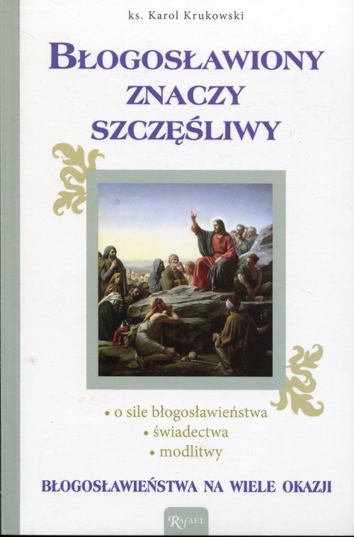 okładka Błogosławiony znaczy szczęśliwy książka | Krukowski Karol