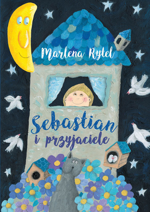 okładka Sebastian i przyjaciele książka | Marlena Rytel