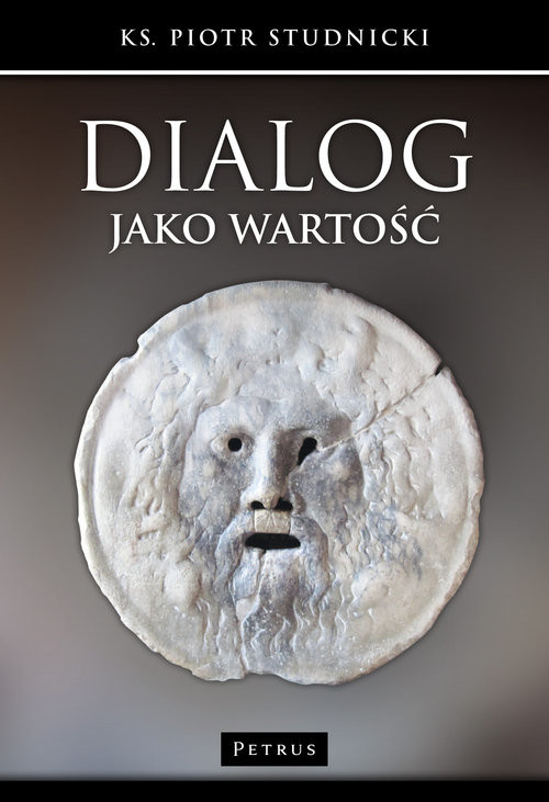 okładka Dialog jako wartość książka | Studnicki Piotr