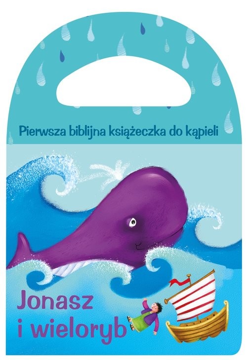 okładka Pierwsza biblijna książeczka do kąpieli Jonasz i wieloryb Piszcząca seria kąpielowa książka