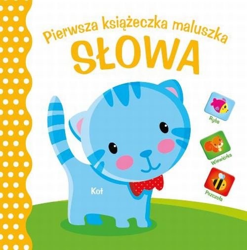 okładka Pierwsza książeczka maluszka Słowa książka